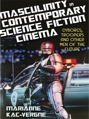 cover image of Masculinity in Contemporary Science Fiction Cinema
